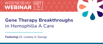 Gene Therapy Breakthroughs: In Hemophilia A Care