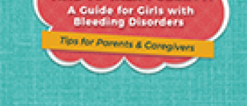 Time to Talk Puberty: A Guide for Girls with Bleeding Disorders